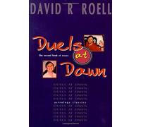 Duels At Dawn: The Second Book Of Essays