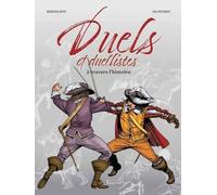 Duels et duellistes à travers l histoire