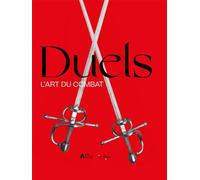 DUELS: L'ART DU COMBAT