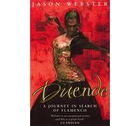 Duende: A Journey In Search Of Flamenco