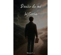 DUEÑO DE MI HISTORIA