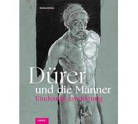 Dürer und die Männer - Eindeutig zweideutig