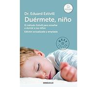 Duérmete Niño / 5 Days To A Perfect Night's Sleep For Your Child