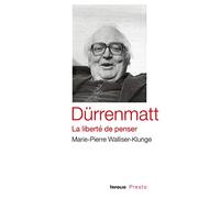 Dürrenmatt, la liberté de penser