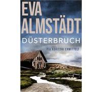 Düsterbruch | Eva Almstadt Eva AlmstadtEva Almstadt (Auteur)