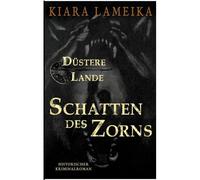 Düstere Lande: Schatten Des Zorns