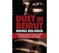 Duet In Beirut (Paperback) Mishka Ben - David, Evan Fallenberg (Auteur)