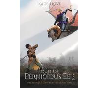 Duet of Pernicious Eels: Paladins of the Harvest Book 2