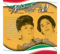 Dueto Rio Bravo - Mexicanisimo