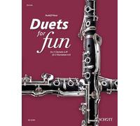 Duets for Fun: Clarinets Original Works from the Classical and Romantic Eras Clarinet Duet