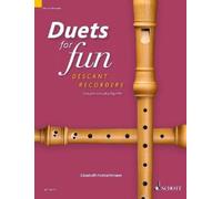 Duets for fun: Descant Recorder: Easy pieces to play together (Duets for Fun)