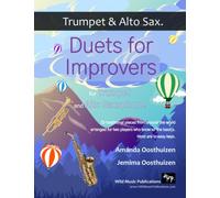 Duets for Improvers for Trumpet and Alto Saxophone: 33 exciting traditional melodies from around the world arranged for two players who know the basics.