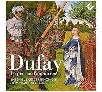 Guillaume Dufay – Dufay Le Prince Damours – Harmonia Mundi