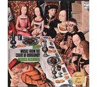 Dufay: Music From the Court of Burgundy By Musica Reservata