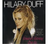 Duff, Hilary - Someone's Watching Over Me [Import]