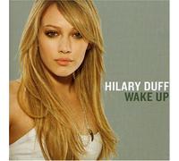 Duff, Hilary - Wake Up 2