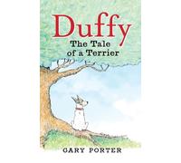 Duffy: The Tale of a Terrier