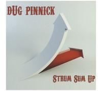 Dug Pinnick – Strum Sum Up – CD – The Orchard