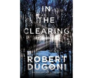Dugoni, R: In The Clearing