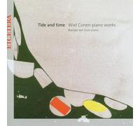 Duin – Tide and Time : Œuvres pour piano (Wiel Conen)