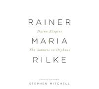 Duino Elegies & The Sonnets to Orpheus: A Dual-Language Edition