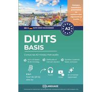 Duits A2 basis: cursus op A2-niveau met audio: Leer Duits A2 met dialogen, grammatica, audio en vocabulaire. Ideaal voor zelfstudie of les in de klas en voorbereiding op Goethe-Zertifikat.