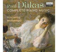 Paul Dukas – Œuvres complètes pour piano – CD – Edel