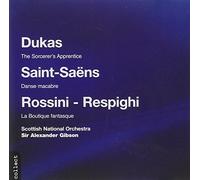 Dukas - Dukas : The Sorcerer's Apprentice / Saint Saëns : Danse Macabre / Rossini - Respigi La Boutique Fantasque