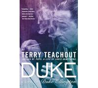 Duke: A Life of Duke Ellington