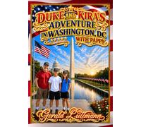 Duke and Kira's Adventure in Washington, DC with Pappy