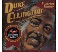 Duke Ellington - A Centennial Collection