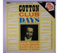Duke Ellington And His Orchestra - Cotton club days