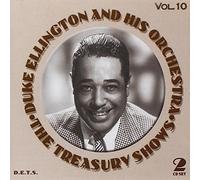 Duke Ellington and His Orchestra - The Treasury Shows Vol.10 [Import]