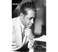Duke Ellington and His World Lawrence, A. H., Lawrence a. , H. (Auteur)