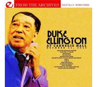 Duke Ellington At Carnegie Hall December 11, 1943 - From The Archives tally Remastered)