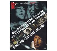 Duke Ellington At The Côte D'azur Festival With Ella Fitzgerald And Joan Miro + Duke Ellington : The Last Jam Session