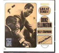 Duke Ellington & Billy Strayhorn - Great Times! (Piano Duets)
