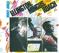 Duke Ellington, Charles Mingus & Max Roach Money Jungle (CD) Bonus Tracks Album