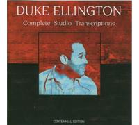 Duke Ellington - Complete Studio Transcriptions