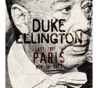 Duke Ellington - Dernier voyage à Paris