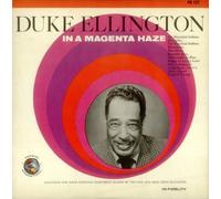 Duke Ellington - DUKE ELLINGTON, IN A MAGENTA HAZE; with High Fidelity, on Golden Tone, C-4096; in 1965.