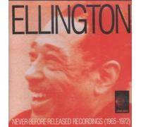 Duke Ellington - Ellington: Never-Before Released Recordings 1965-1972 [UK Import]