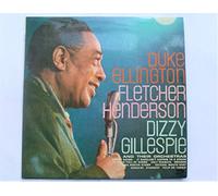 Duke Ellington, Fletcher Henderson, Dizzy Gillespie And Their Orchestras