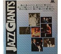 Duke Ellington - Johnny Hodges - Cootie Williams - Cat Anderson - The Charlie Parker Quintet - Dizz - Jazz Giants - Various / Duke Ellington - Johnny Hodges - Cootie Williams - Cat Anderson - Charlie Parker Quintet* - Dizzy Gillespie 2LP