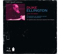 Duke Ellington: Love You Madly / A Concert of Sacred Music at Grace Cathedral [N