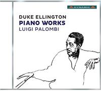 Duke Ellington: Piano Works by Luigi Palombi (2013-08-03)