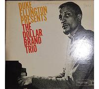 Duke Ellington Presents The Dollar Brand Trio