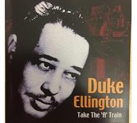 Duke Ellington - Take the 'a' train-Greatest hits