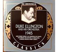 Duke Ellington - The Chronogical Classics Collection - 1945