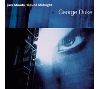 Duke, George - Jazz Moods: Round Midnight